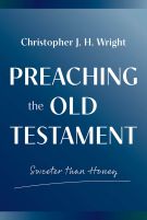 Preaching the Old Testament
