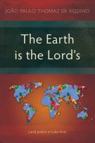 The Earth is the Lord’s