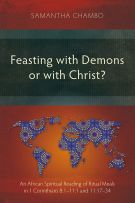 Feasting with Demons or with Christ?
