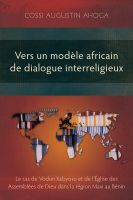 Vers un modèle africain de dialogue interreligieux