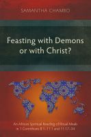 Feasting with Demons or with Christ?