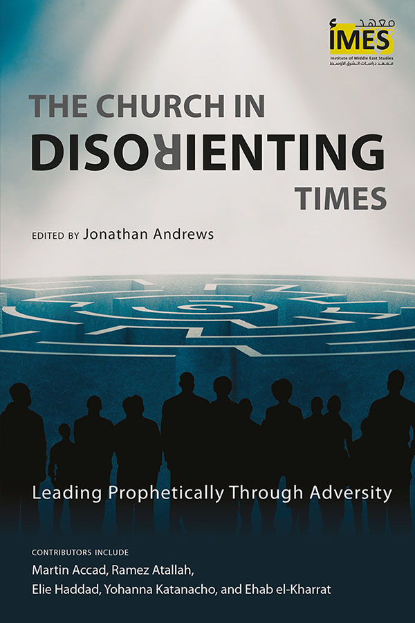 The Church in Disorienting Times edited by Jonathan Andrews