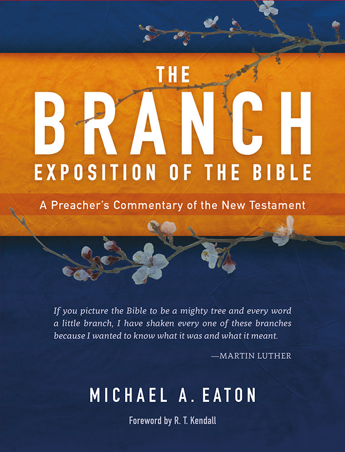 The Branch Exposition of the Bible, Volume 1