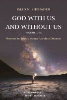 God With Us and Without Us, Volume One