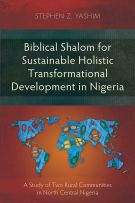 Biblical Shalom for Sustainable Holistic Transformational Development in Nigeria