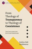 From Theology of Transparency to Theology of Coexistence